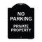 Signmission Designer Series-No Parking Private Property Black & White, 24" x 18", BW-1824-9822 A-DES-BW-1824-9822 - alternate 1